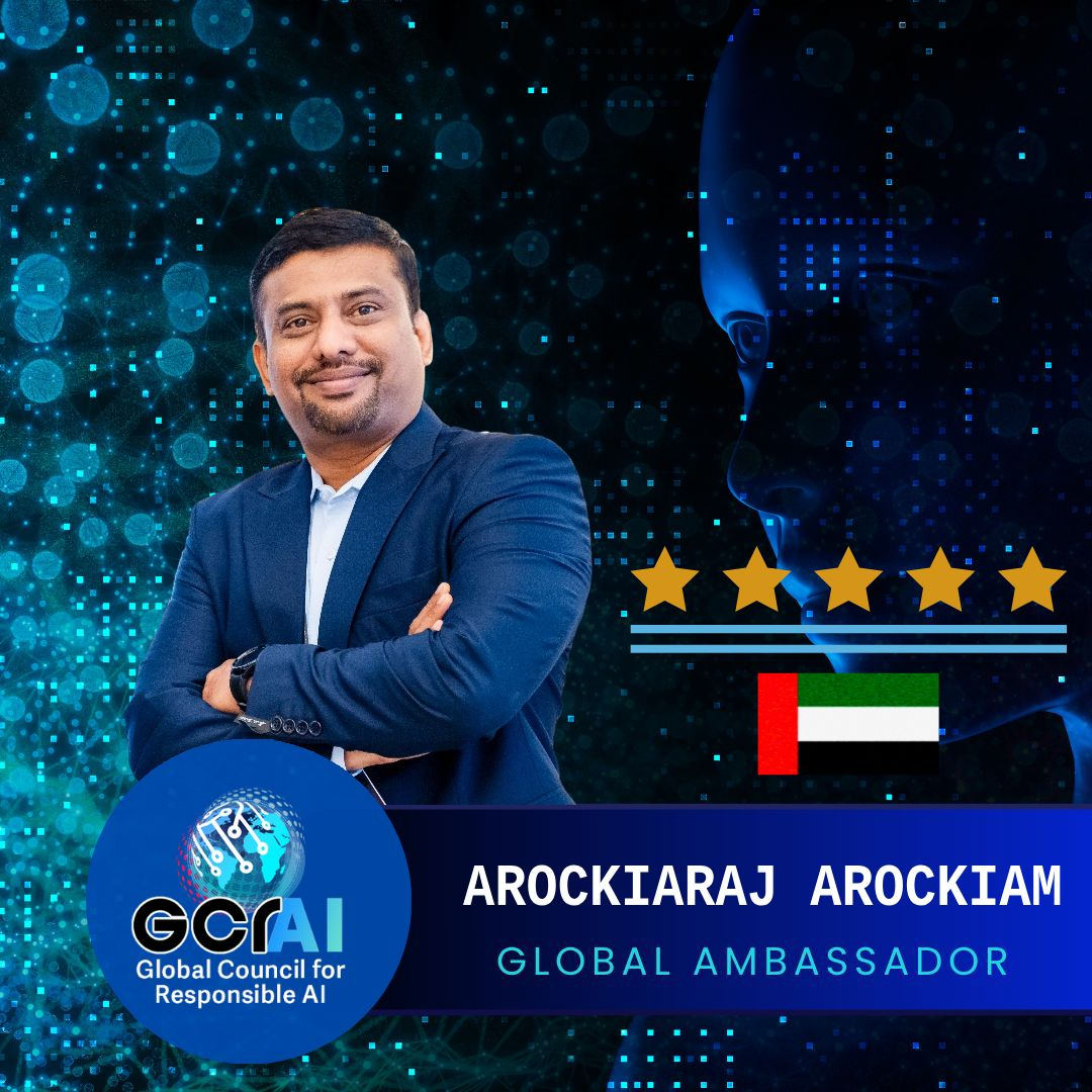 Arockiaraj Arockiam recognized as a Global Ambassador for Responsible AI